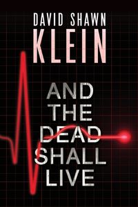 Cover image for And the Dead Shall Live