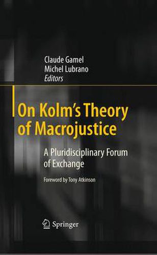 Cover image for On Kolm's Theory of Macrojustice: A Pluridisciplinary Forum of Exchange