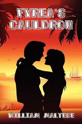 Cover image for Fyrea's Cauldron: A Romance Novel