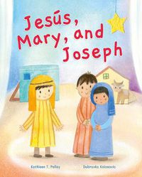 Cover image for Jesus, Mary, and Joseph