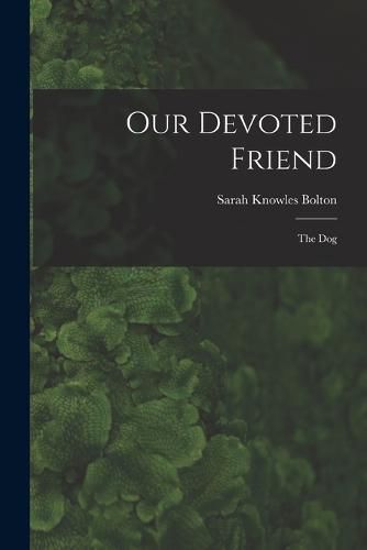 Cover image for Our Devoted Friend