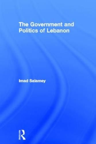 Cover image for The Government and Politics of Lebanon