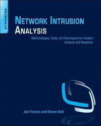 Cover image for Network Intrusion Analysis: Methodologies, Tools, and Techniques for Incident Analysis and Response