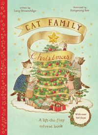 Cover image for Cat Family Christmas: An Advent Lift-The-Flap Book (with Over 140 Flaps)