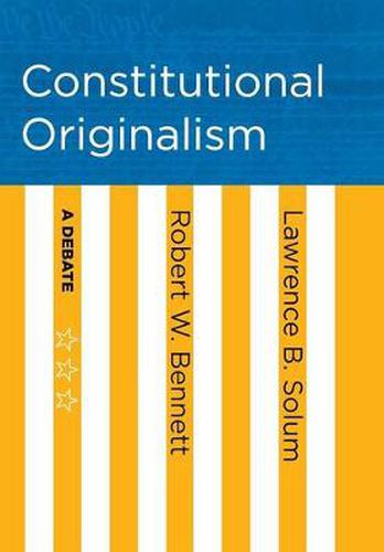 Cover image for Constitutional Originalism: A Debate