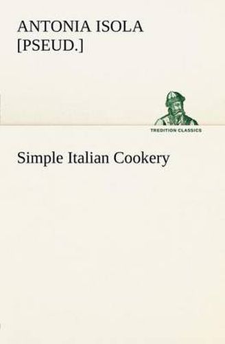 Cover image for Simple Italian Cookery