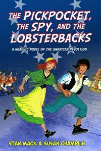 Cover image for The Pickpocket, the Spy, and the Lobsterbacks