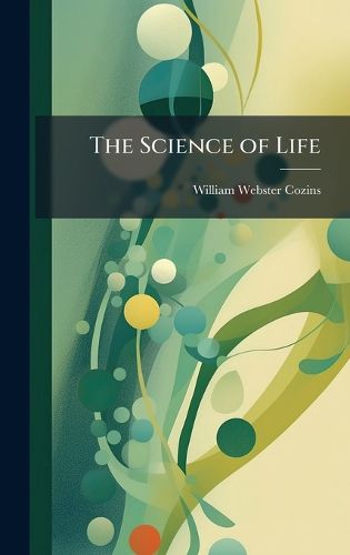 Cover image for The Science of Life