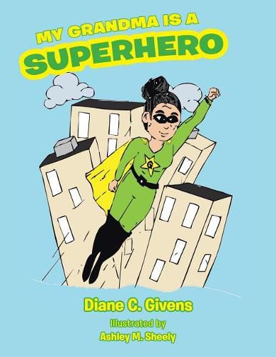 Cover image for My Grandma Is a Superhero