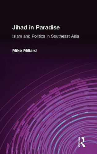 Cover image for Jihad in Paradise: Islam and Politics in Southeast Asia