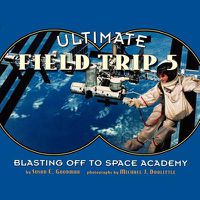 Cover image for Ultimate Field Trip #5: Blasting Off to Space Academy