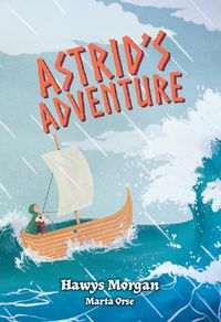 Cover image for Astrid's Adventure