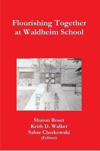 Cover image for Flourishing Together at Waldheim School