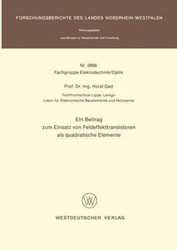Cover image for Ein Beitrag Zum Einsatz Von Feldeffekttransistoren Als Quadratische Elemente