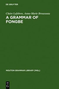 Cover image for A Grammar of Fongbe