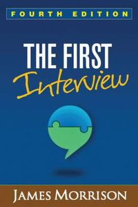 Cover image for The First Interview: Fourth Edition
