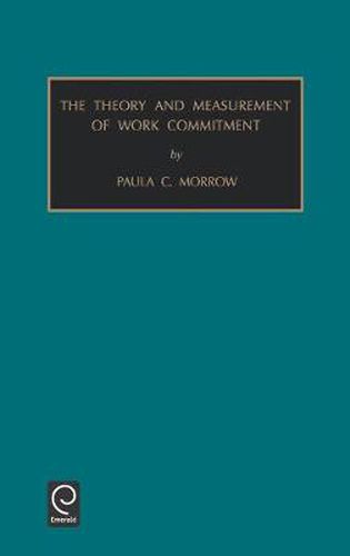 Cover image for Theory and Measurement of Work Commitment