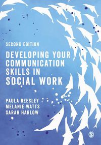 Cover image for Developing Your Communication Skills in Social Work