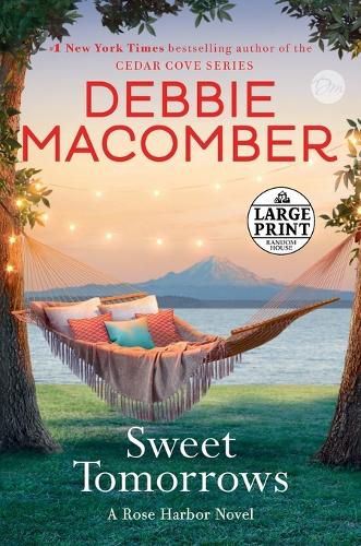 Cover image for Sweet Tomorrows: A Rose Harbor Novel