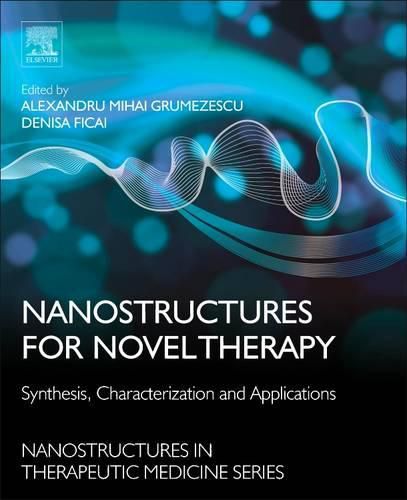 Cover image for Nanostructures for Novel Therapy: Synthesis, Characterization and Applications