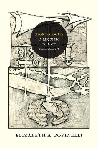 Cover image for Geontologies: A Requiem to Late Liberalism