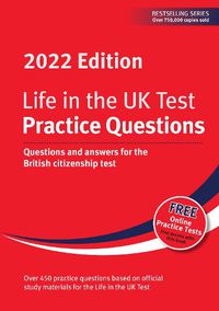 Cover image for Life in the UK Test: Practice Questions 2022: Questions and answers for the British citizenship test