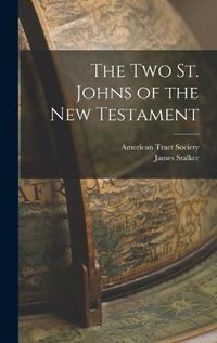 Cover image for The two St. Johns of the New Testament