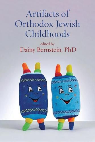 Cover image for Artifacts of Orthodox Jewish Childhoods: Personal and Critical Essays