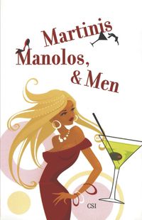 Cover image for Martinis, Manolos, & Men