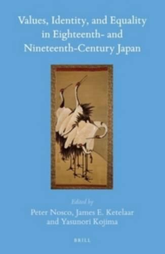 Cover image for Values, Identity, and Equality in Eighteenth- and Nineteenth-Century Japan