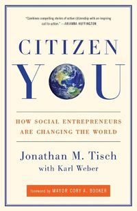 Cover image for Citizen You: How Social Entrepreneurs Are Changing the World