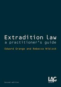 Cover image for Extradition Law: A Practitioner's Guide