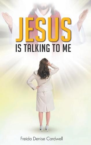 Cover image for Jesus Is Talking to Me