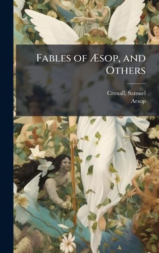 Cover image for Fables of Asop, and Others