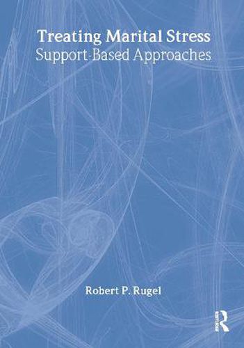 Cover image for Treating Marital Stress: Support-Based Approaches