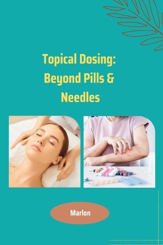 Topical Dosing