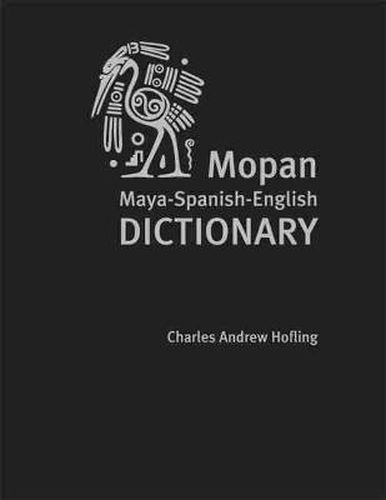 Mopan Maya-Spanish-English Dictionary