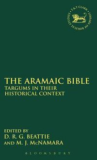 Cover image for The Aramaic Bible: Targums in their Historical Context