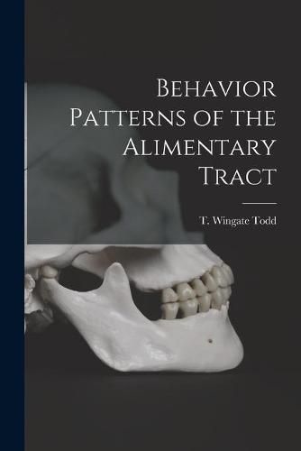 Cover image for Behavior Patterns of the Alimentary Tract