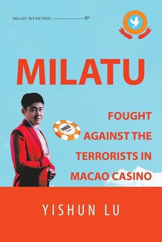 Cover image for Milatu Fought Against the Terrorists in Macao Casino