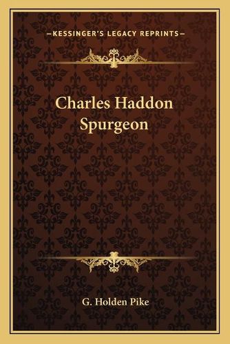 Charles Haddon Spurgeon