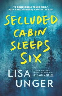 Cover image for Secluded Cabin Sleeps Six: three couples, one cabin, a weekend to die for