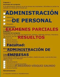 Cover image for Administraci n de Personal-Ex menes Parciales Resueltos: Facultad: Administraci n de Empresas
