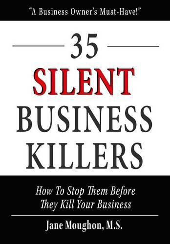 Cover image for 35 Silent Business Killers: How to Stop Them Before They Kill Your Business