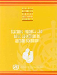 Cover image for Teaching Modules for Basic Education in Human Sexuality