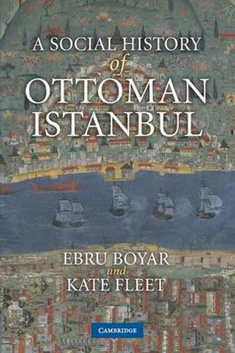 Cover image for A Social History of Ottoman Istanbul