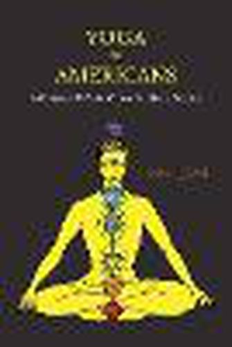 Cover image for Yoga for Americans: A Complete 6 Weeks' Course for Home Practice