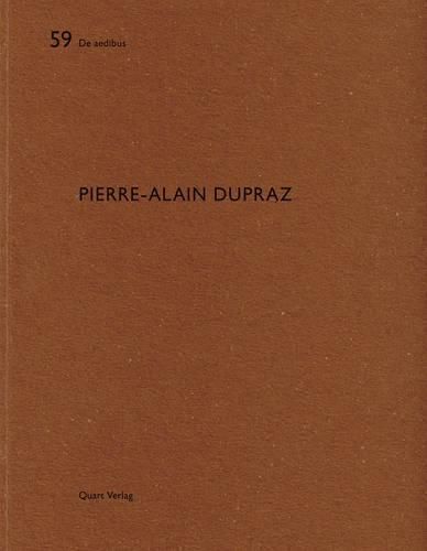 Pierr-Alain Dupraz: De Aedibus