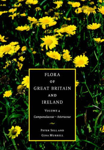 Cover image for Flora of Great Britain and Ireland: Volume 4, Campanulaceae - Asteraceae