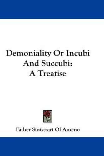 Demoniality or Incubi and Succubi: A Treatise